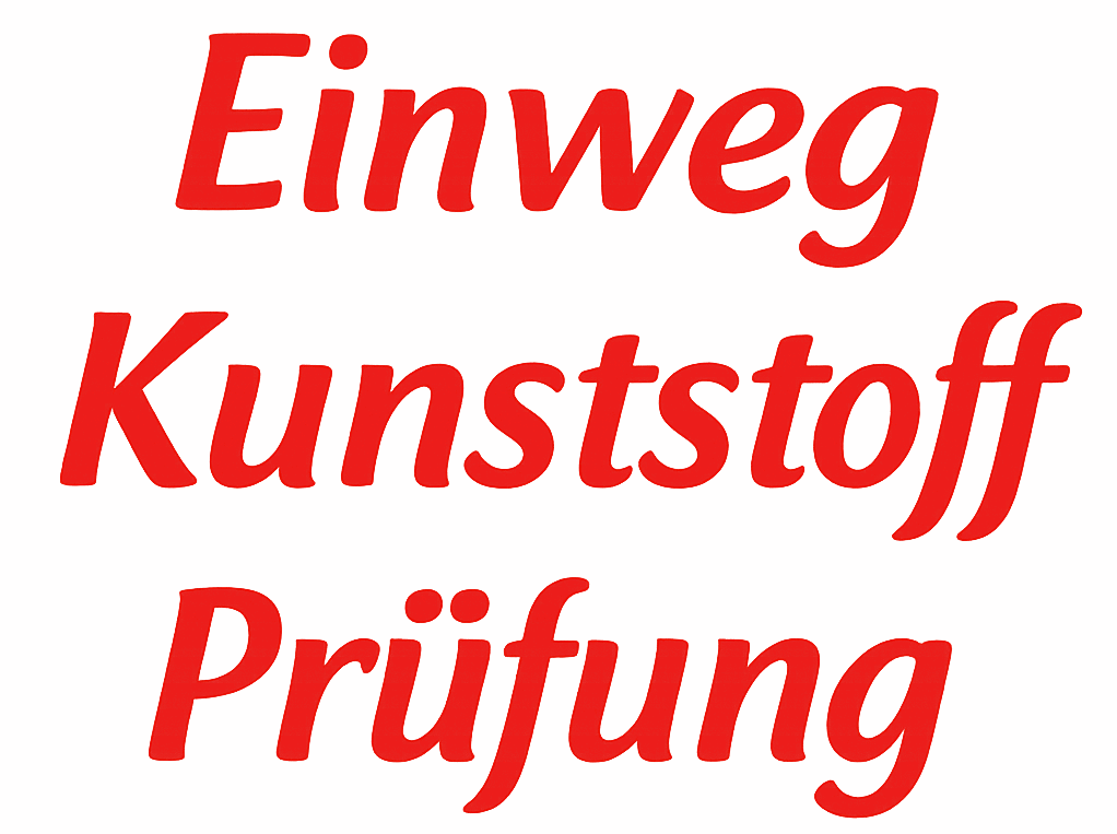 Einwegkunststoff-Prüfung